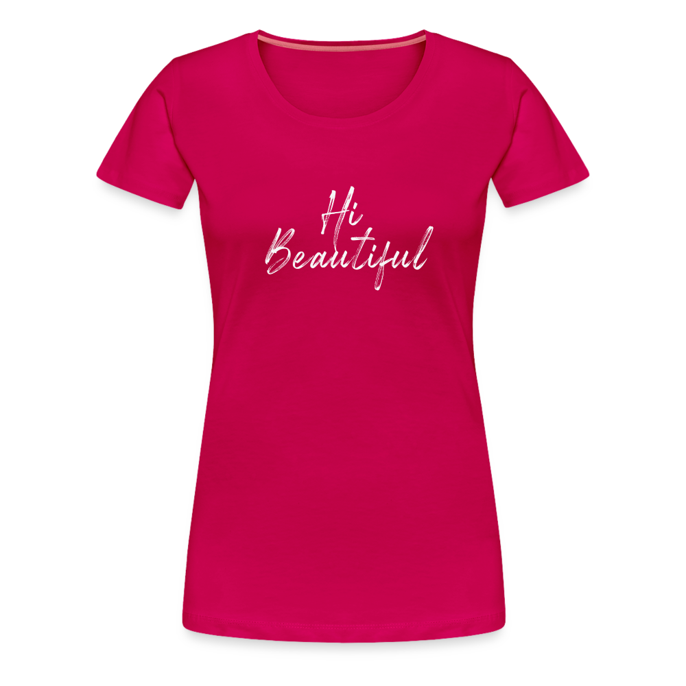 Buy Geisha "Hi Beautiful" Women’s Premium T-Shirt - dark pink