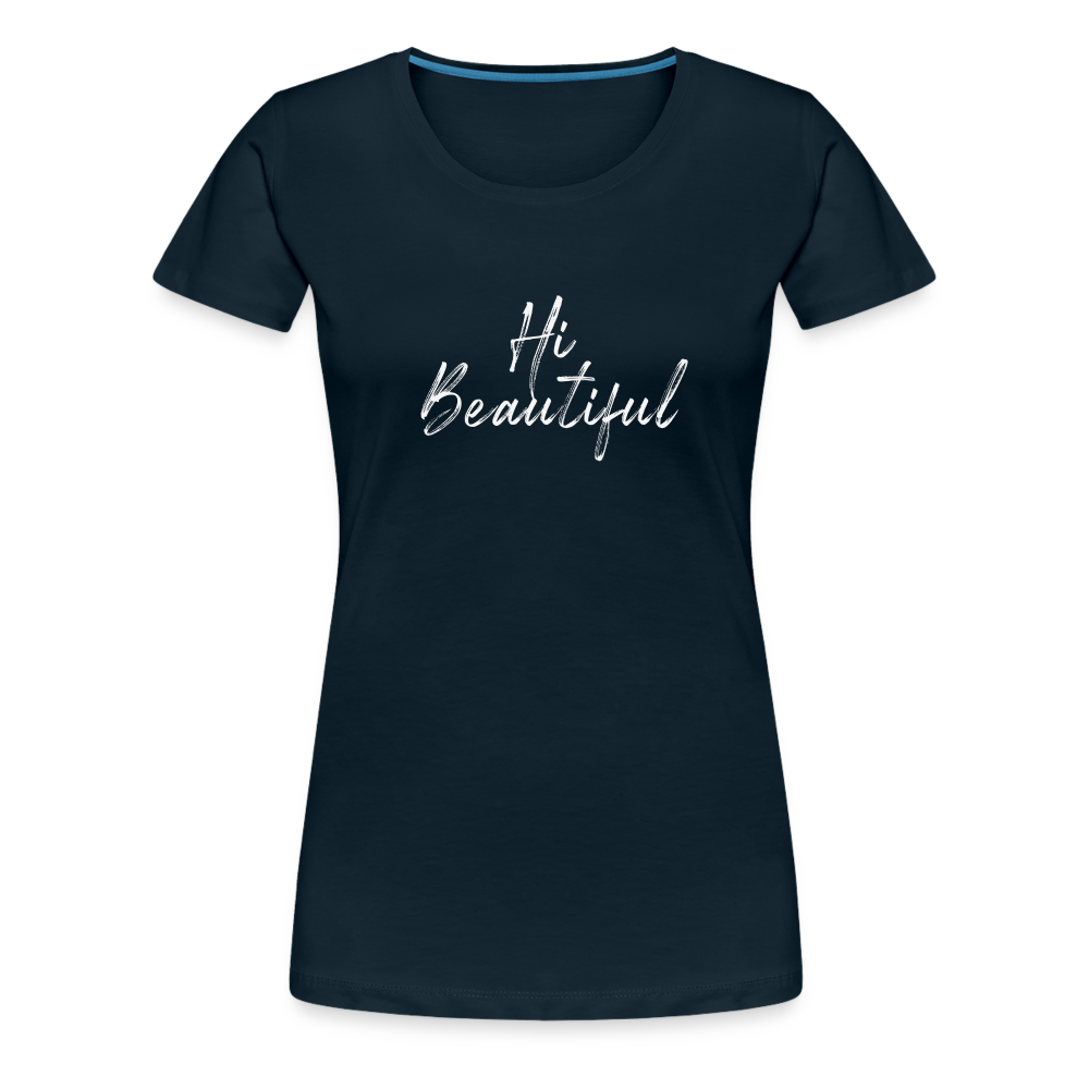 Buy Geisha "Hi Beautiful" Women’s Premium T-Shirt - deep navy